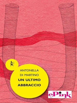 cover image of Un ultimo abbraccio